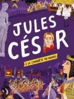 Sur les routes de l'Histoire avec Jules César - Livre spectaculaire