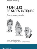 7 FAMILLES DE SAGES ANTIQUES Des penseurs à vendre