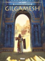 La sagesse des mythes - Gilgamesh #1 : Les Frères ennemis