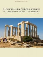 Incursions en Grèce ancienne en compagnie des Anciens et des Modernes