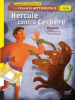 Ma première mythologie - Hercule contre Cerbère