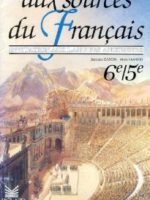 Aux sources du français 6e-5e - Invitation aux langues anciennes (Magnard)