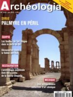 Palmyre en péril - Archéologia #533