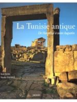 La Tunisie antique : De Hannibal à  Saint Augustin