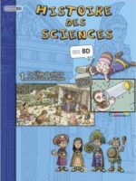 Histoire des sciences en BD - #01 : De l'Age de pierre à  la Grèce antique