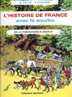 L'histoire de France avec le sourire - #01 : De la préhistoire à  Louis XI