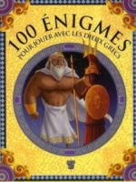 100 énigmes pour jouer avec les Dieux Grecs