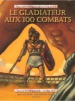 Le Gladiateur aux 100 combats