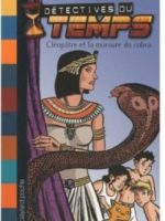 Détectives du temps #11 : Cléopâtre et la morsure du cobra