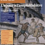 Un jour à  l'amphithéâtre - Les jeux du cirque