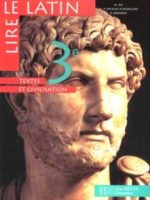 Lire le latin 3e
