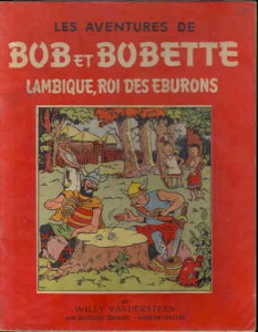 Bob et Bobette - N°144 : Lambiorix, roi des Eburons