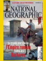 La grande muraille de l'Empire romain contre les Barbares - National Geographic #156