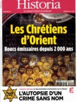 Les Chrétiens d'Orient, boucs émissaires depuis 2000 ans - Historia #818