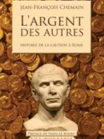 L'argent des autres : histoire de la caution à Rome