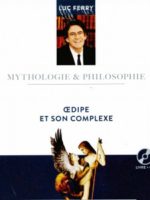 COLLECTION • OEdipe et son complexe - Mythologie & Philosophie #14