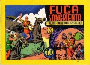 Orlán el luchador invencible - #3 : Fuga sangrient