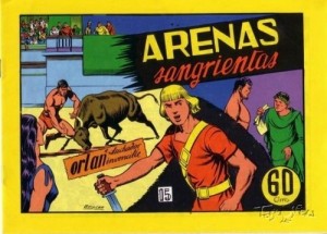 Orlán el luchador invencible - #15 : Arenas sangrientas