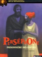 Perséphone : Prisonnière des enfers