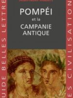 Pompéi et la Campanie antique - Jean-Noël Robert