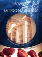 Kassandra et la Grèce des légendes (Nathalie Bagadey)