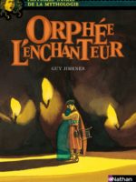 Histoires noires de la mythologie - Orphée l'enchanteur