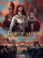 Les villes en BD - Bordeaux - #1 : D’Ausone à Montaigne