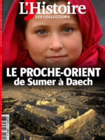 L'Histoire : les collections #69 - Le Proche-Orient de Sumer à Daech