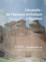 L'Anatolie de l'époque archaïque à Byzance