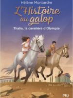 L'HISTOIRE AU GALOP #1 : THALIA, LA CAVALIÈRE D'OLYMPIE