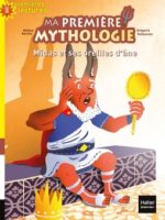 Ma première mythologie - Midas et ses oreilles d'âne
