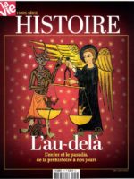 La Vie : hors-série Histoire #19 - L'au-delà : l'enfer et le paradis, de la Préhistoire à nos jours.