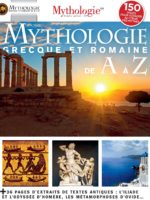 Mythologie(s) # 7 - Toute la mythologie grecque et romaine de A à Z : la vie trépidante de 170 dieux, héros et créatures de légende