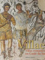 Villae : Villas romaines en Gaule du Sud