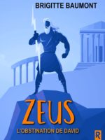 Zeus : L'obstination de David