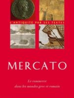 Signets #19 - Mercato : Le Commerce dans les mondes grec et romain