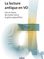 La lecture antique en VO Lire en classe des textes latins et grecs aujourd'hui