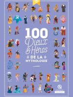 100 dieux et héros de la Mythologie