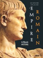 Le Grand Atlas de l'Empire romain (rééd. ?)