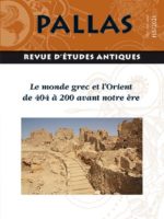 PALLAS HS 03 - Le monde grec et l’Orient de 404 à 200 avant notre ère