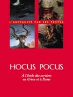 Signets #17 - Hocus Pocus : A l'école des sorciers en Grèce et à Rome