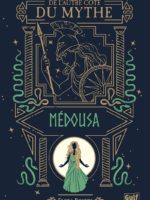 De l’autre côté du mythe #3 – Médousa