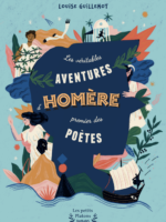 Les Véritables Aventures d'Homère, premier des poètes : Un récit à la découverte des hymnes homériques