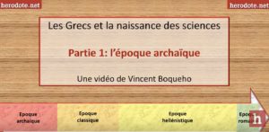 Video : La naissance des sciences en Grèce antique : l'époque archaïque [1/3]