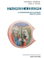 D’Homère à Erasme : La transmission des classiques grecs et latins (éd. revue & augmentée)