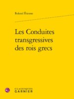 Les Conduites transgressives des rois grecs