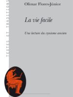 La vie facile : Une lecture du cynisme ancien