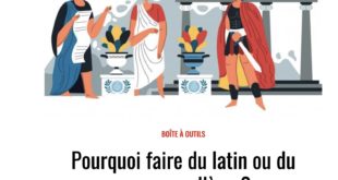 Pourquoi faire du latin ou du grec au collège ?