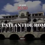 (Re)voir « BAÏA, L’ATLANTIDE ROMAINE » / « LEPTIS MAGNA, UN RÊVE DE ROME EN AFRIQUE »