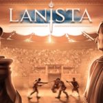 Participez au financement du jeu “Lanista”
